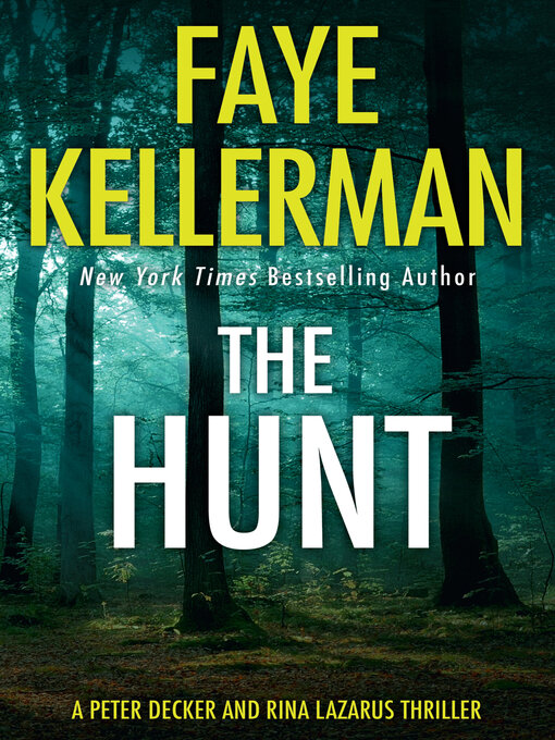 Title details for The Hunt by Faye Kellerman - Wait list